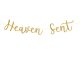 Banner Heaven Sent, arany, 14,5x85 cm