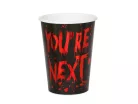Papírpohár "You're Next", 250 ml, fekete-piros (6 db/csomag)