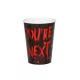 Papírpohár "You're Next", 250 ml, fekete-piros (6 db/csomag)