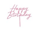 Akril tortafedő ''Happy Birthday'', világos rózsaszín, 16,5 cm