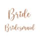 Üvegmatricák ''Bride & Bridesmaid'', rózsaszín arany (1 db / 6 db)